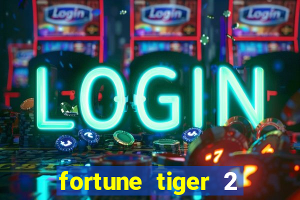 fortune tiger 2 revenge demo